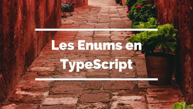 Les enums en Typescript