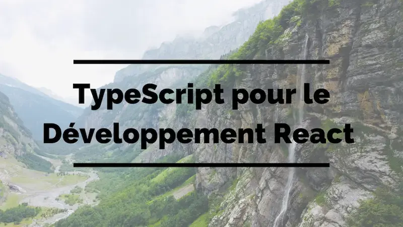 TypeScript pour le développement React