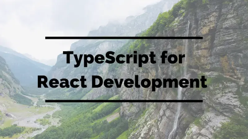 Cover image for TypeScript for React Development